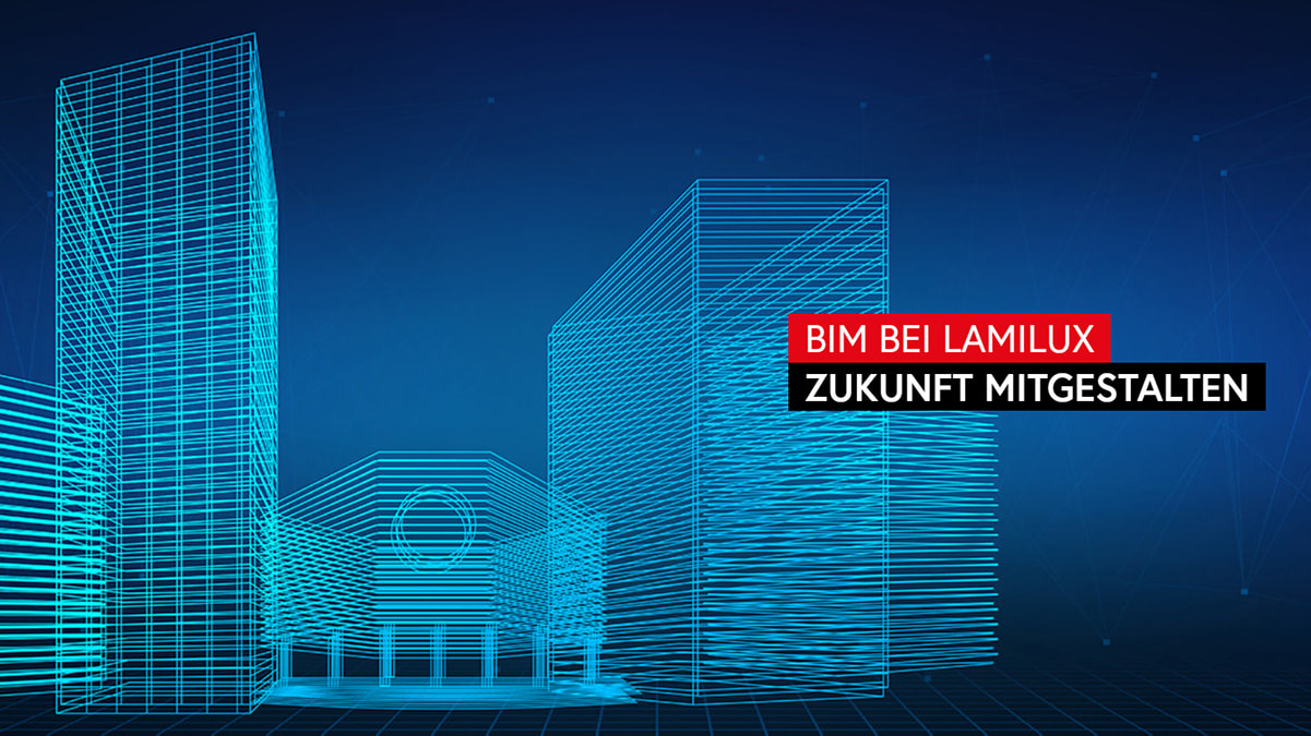 LAMILUX präsentiert BIM- und Produktkonfigurator